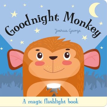 Goodnight Monkey (A Magic Torch Book) (Hardbound)
